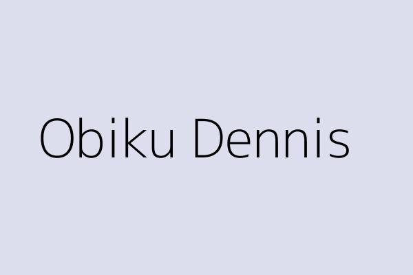 Obiku Dennis